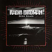 RADIO BIRDMAN: "Zero Beach"